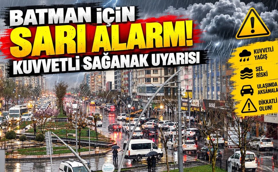 Batman İçin Sarı Alarm! Kuvvetli Sağanak Uyarısı