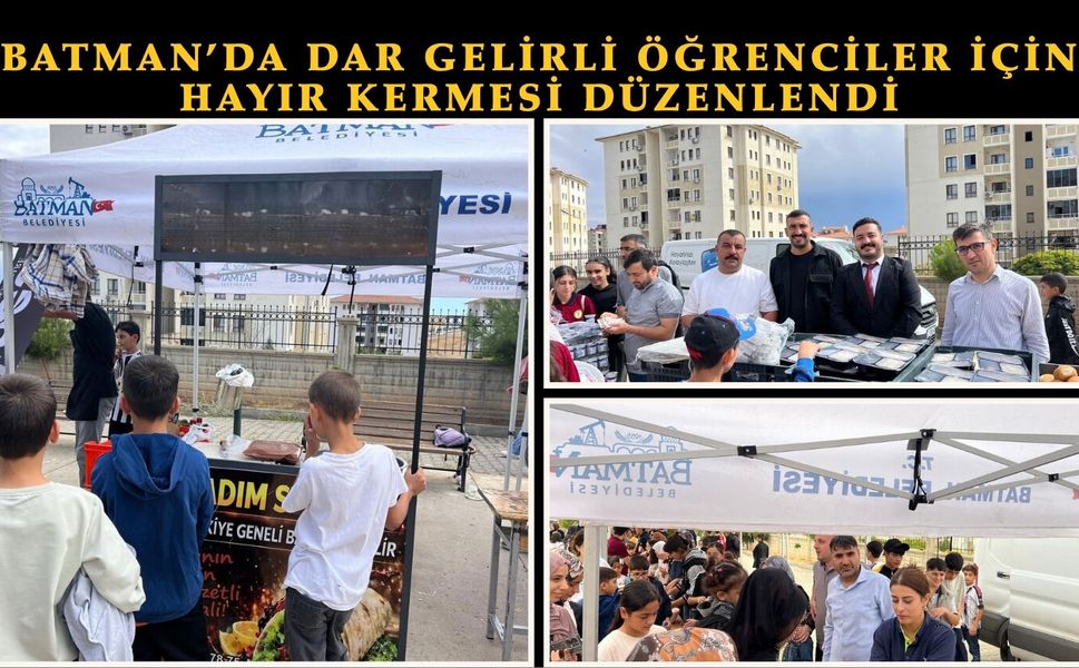 Batman’da Dar Gelirli Öğrenciler İçin Hayır Kermesi Düzenlendi