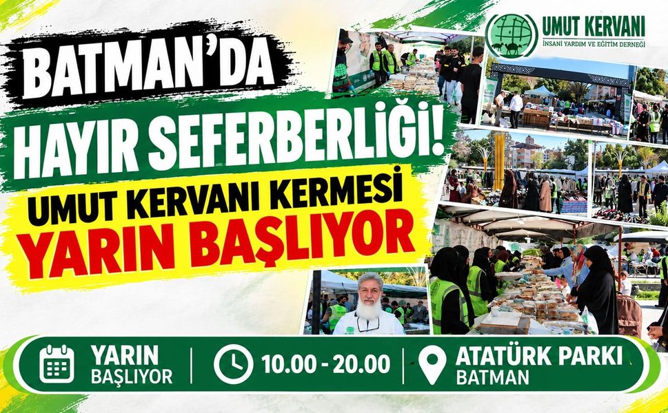 Batman’da Hayır Seferberliği! Umut Kervanı Kermesi Yarın Başlıyor