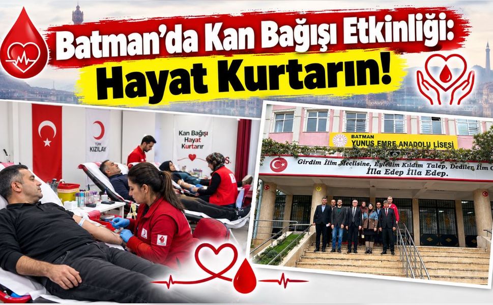 "Batman'da Kan Bağışı Etkinliği: Hayat Kurtarın!"