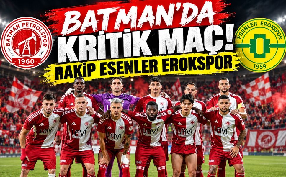 Batman’da Kritik Maç! Rakip Esenler Erokspor