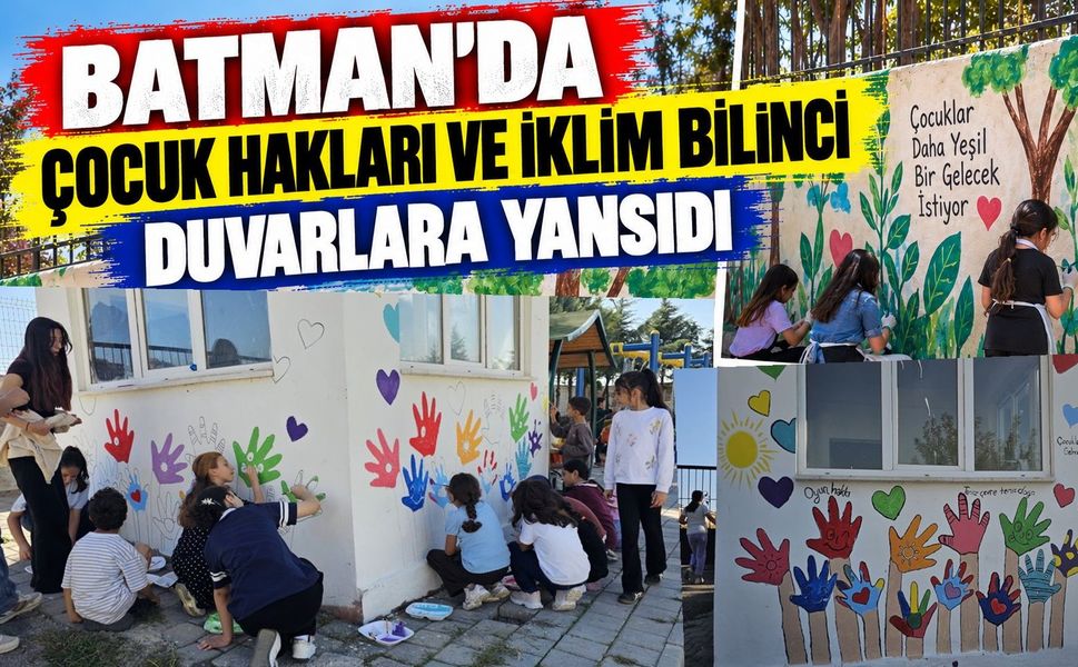 Batman’da Çocuk Hakları ve İklim Bilinci Duvarlara Yansıdı