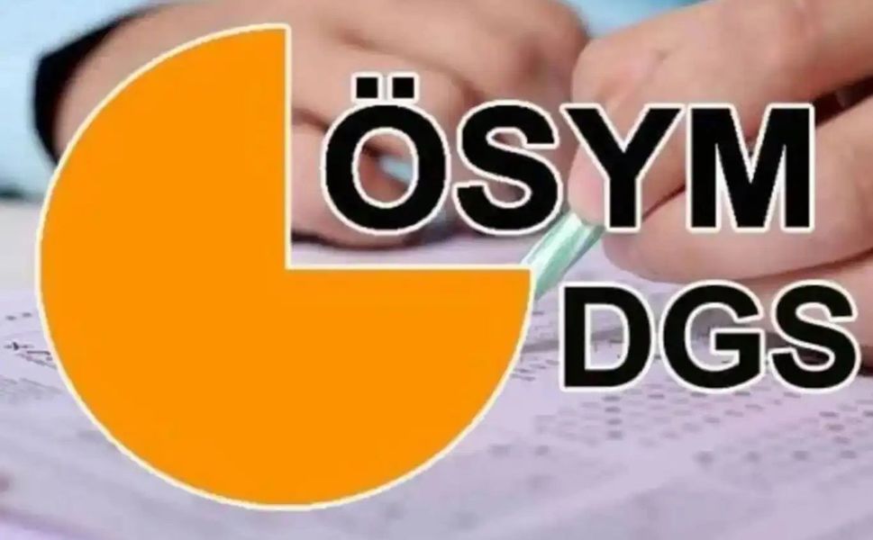 DGS ek yerleştirme tercihleri başladı