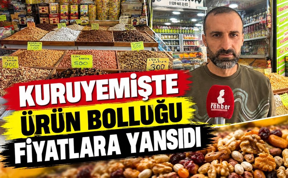 KURUYEMİŞTE ÜRÜN BOLLUĞU FİYATLARA YANSIDI