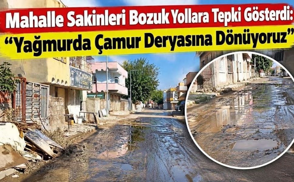 Mahalle Sakinleri Bozuk Yollara Tep Gösterdi: "Yağmurda Çamur Deryasına Dönüyoruz"
