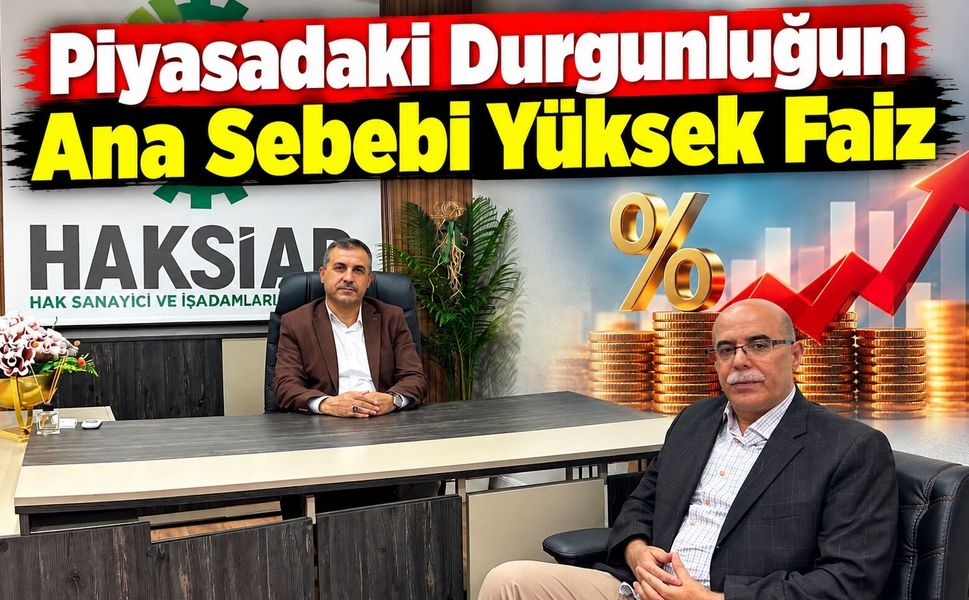 Piyasadaki Durgunluğun Ana Sebebi Yüksek Faiz