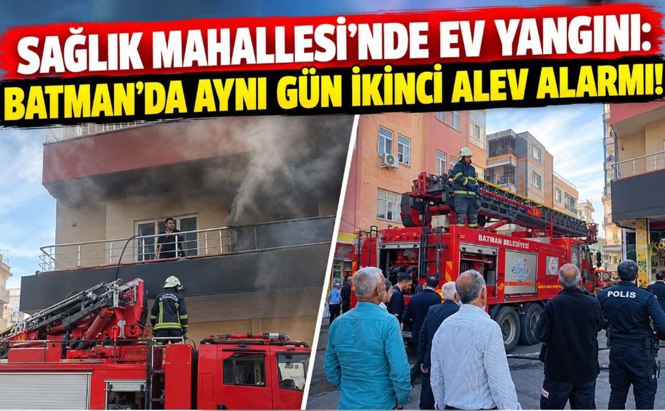 Sağlık Mahallesi’nde Ev Yangını: Batman’da Aynı Gün İkinci Alev Alarmı!
