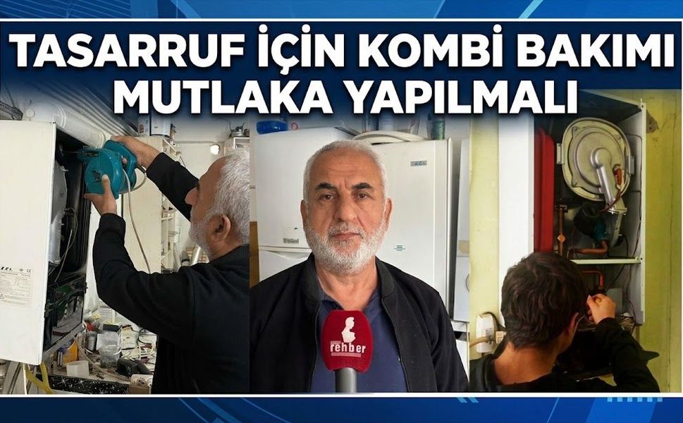Tasarruf İçin Kombi Bakımı Mutlaka Yapılmalı