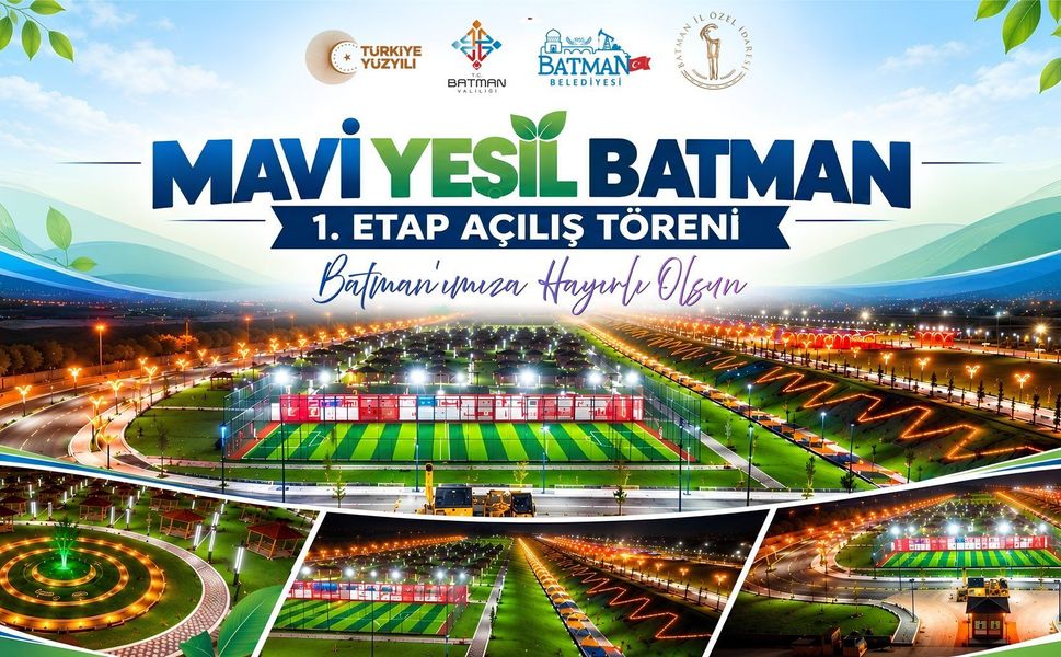 Türkiye’nin En Büyük Parklarından Olan Mavi-Yeşil Batman Projesi’nin İlk Etabı Açılıyor