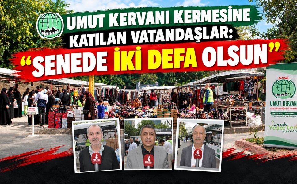 Umut Kervanı Kermesine Katılan Vatandaşlar: “Senede İki Defa Olsun”